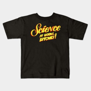 It's Science Bitches (yel) by Tai's Tees Kids T-Shirt